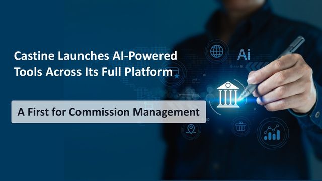 Castine Launches AI-Powered Tools Across Its Full Platform – a First for Commission Management
