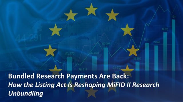 MiFID II Research Unbundling, Europe's Listing Act, Research payments